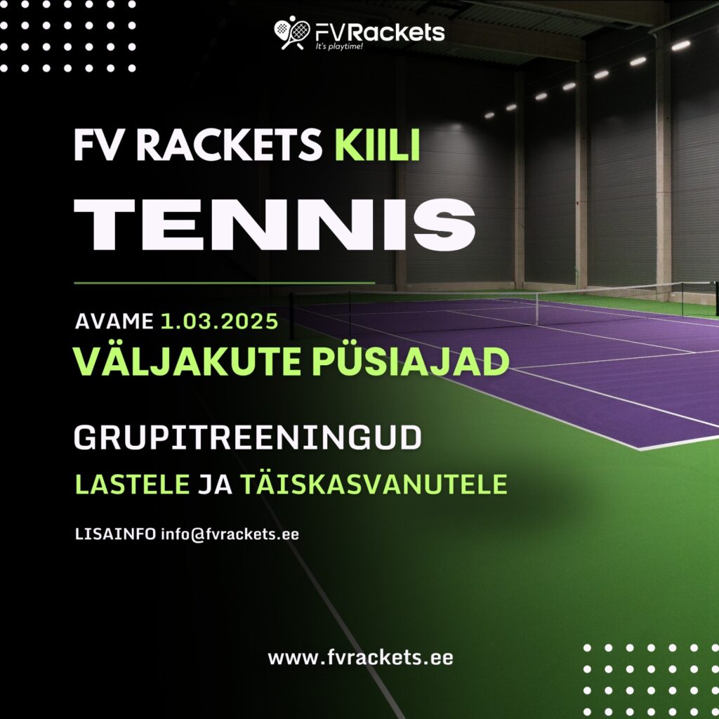 FV Rackets Kiili avab uksed - registreeri grupitreeningutele ja väljaku püsiaegadele.